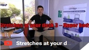 Stretches at your desk 3 – Upper body
