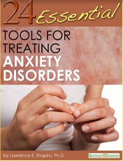 24 Essential Tools for Treating Anxiety Disorders