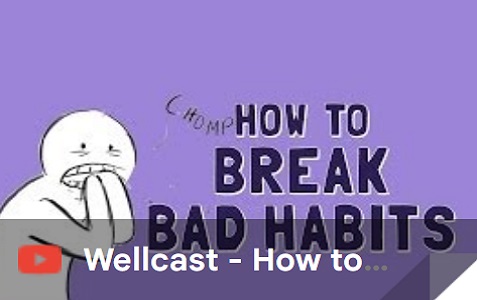 HOW TO BREAK BAD HABITS